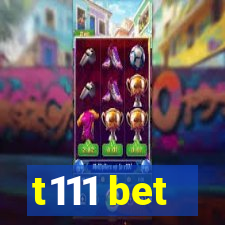 t111 bet